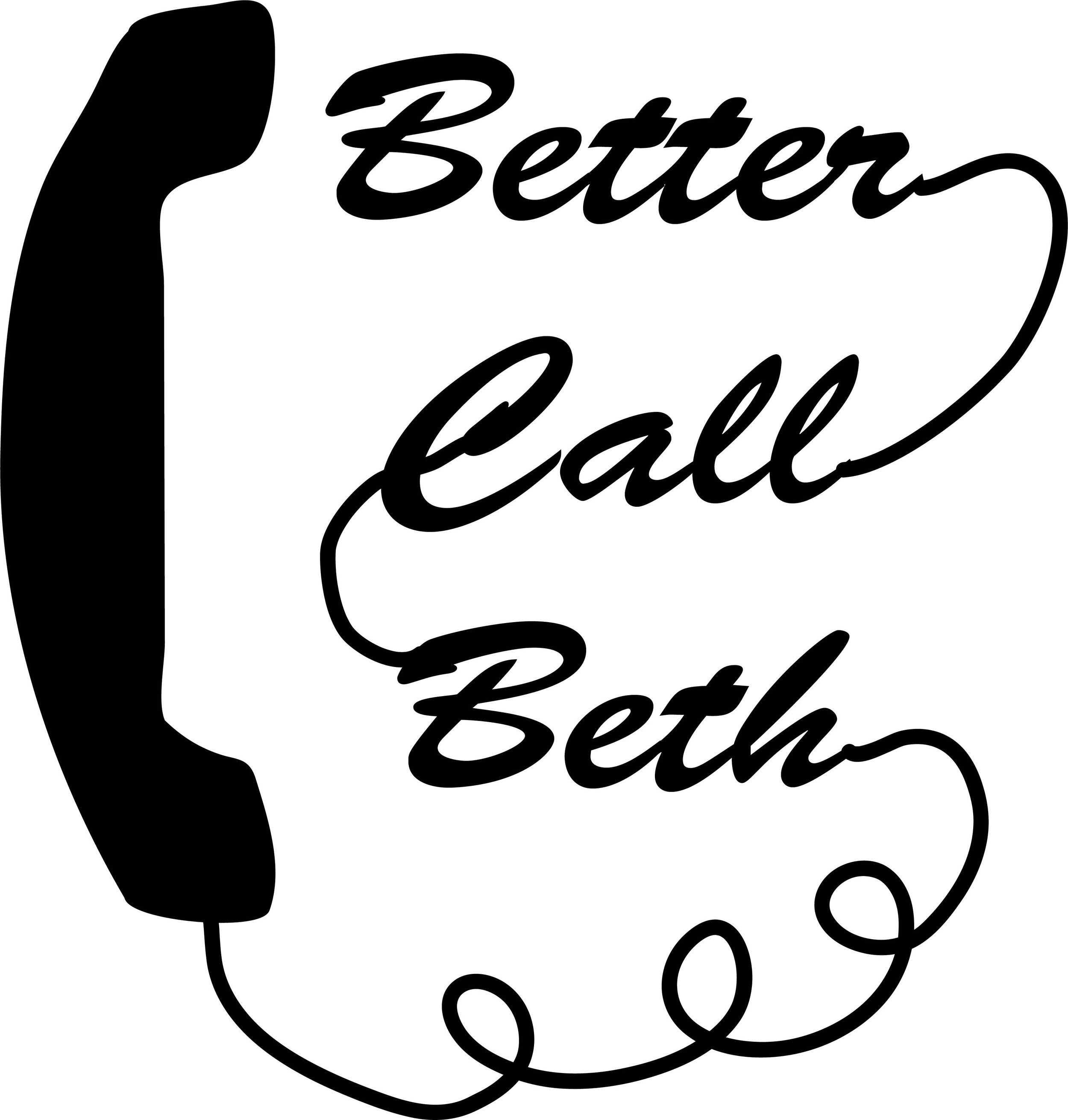 This consist of a black phone with a spring attached to the bottom. The spring is attached to the phrase " better call Beth" and the phrase "better call Beth" is now in italic.